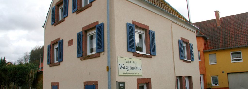 Ferienhaus WASGAUAKTIV Ferienwohnung im Dahner Felsenland